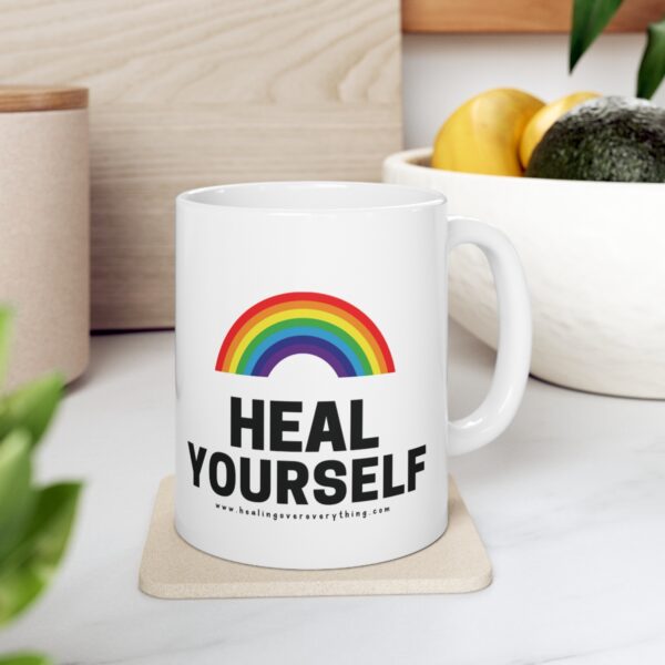 Heal Yourself 11 oz Ceramic Coffee Mug - A Perfect Blend of Comfort and Style coffee healing over everything